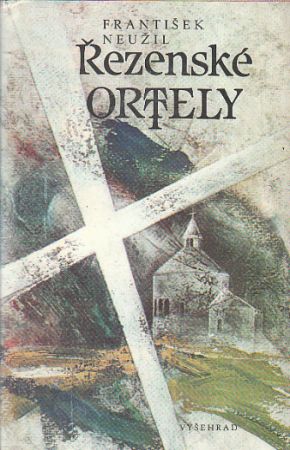 Řezenské ortely od František Neužil