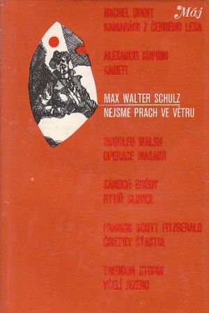 Nejsme prach ve větru od Max Walter Schulz