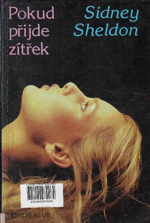 Pokud přijde zítřek od Sidney Sheldon