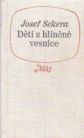 Děti z hliněné vesnice od Josef Sekera