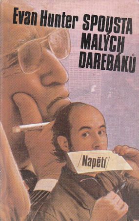Spousta malých darebáků od Evan Hunter (p)