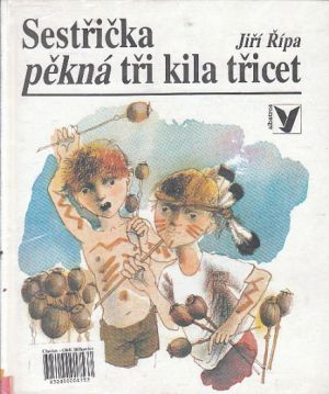 Sestřička pěkná tři kila třicet od Jiří Řípa