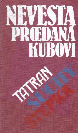 Nevesta predaná Kubovi od Jiří Suchý, Stanislav Štepka