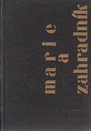 Marie a zahradník od Vladimír Neff