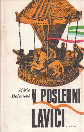 V poslední lavici od Mária Halasi