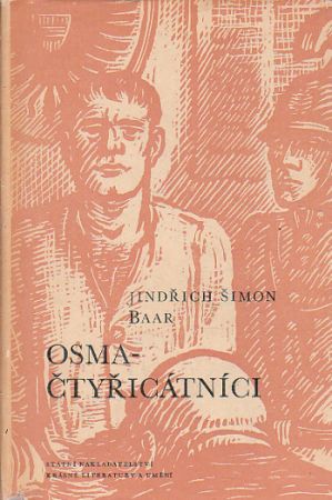 Osmačtyřicátníci od Jindřich Šimon Baar