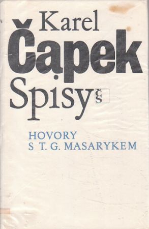 Hovory s T.G. Masarykem od Karel Čapek