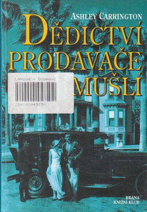 Dědictví prodavače mušlí od Ashley Carrington (p)