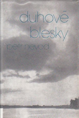Duhové blesky od Petr Nevod
