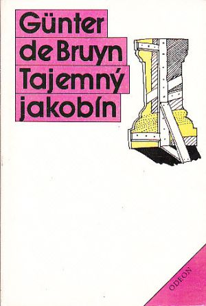 Tajemný jakobín od Günter de Bruyn