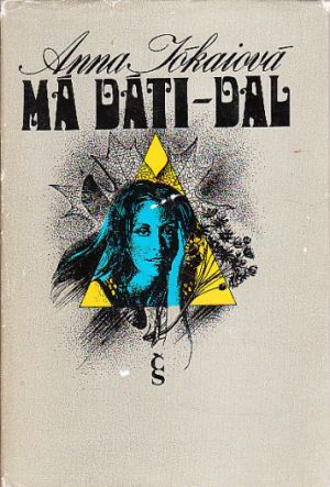 Má dáti - dal od Anna Jókai