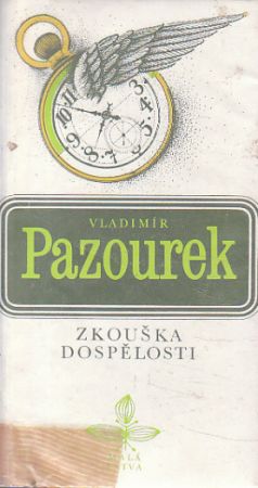 Zkouška dospělosti od Vladimír Pazourek