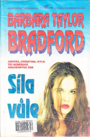 Síla vůle od Barbara Taylor Bradford