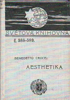 Aesthetika vědou výrazu a všeobecnou linguistikou od Benedetto Croce