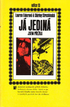 Já jediná jsem přežila od Lauren Elder, Shirley Streshinsky