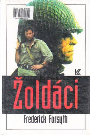 Žoldáci od Frederick Forsyth