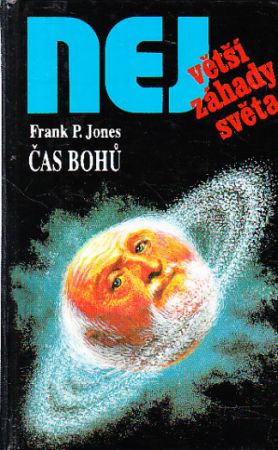 Čas Bohů od Frank P. Jones