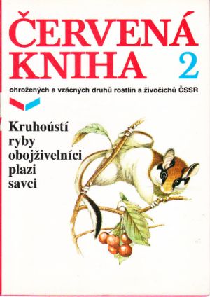 Červená kniha ohrožených a vzácných druhů rostlin a živočichů ČSSR 2 - Kruhoústí, ryby, obojživelníci, plazi a savci od Vlastimil Baruš