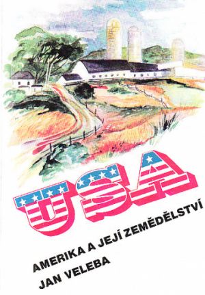 Amerika a její zemědělství od Jan Veleba