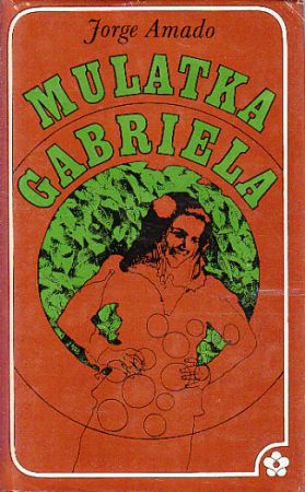 Mulatka Gabriela od Jorge Amado