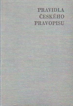 Pravidla českého pravopisu od kolektiv autorů