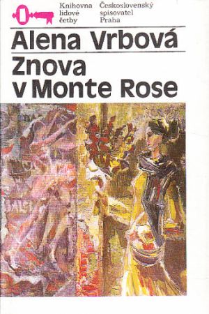 Znova v Monte Rose od Alena Vrbová, Emil Lukeš