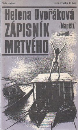 Zápisník mrtvého od Helena Dvořáková
