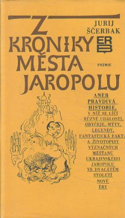 Z kroniky města Jaropolu od Jurij Ščerbak