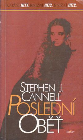 Poslední oběť od Stephen J. Cannell