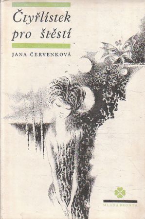 Čtyřlístek pro štěstí od Jana Červenková