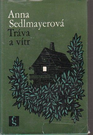 Tráva a vítr od Anna Sedlmayerová