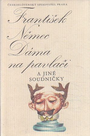Dáma na pavlači a jiné soudničky od František Němec