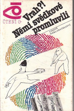 Vrah?! Němí svědkové promluvili od Michail Ljubarskij, V. Ivanovová