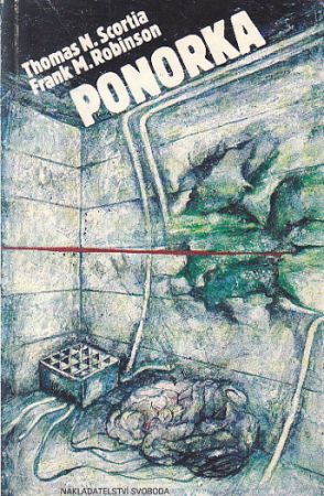 Ponorka od Thomas N. Scortia, Frank M. Robinson