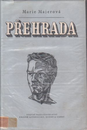 Přehrada od Marie Majerová