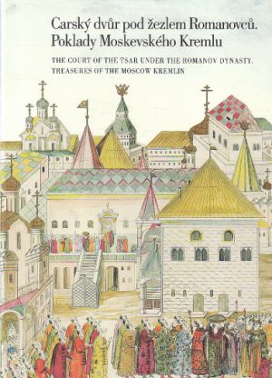 Carský dvůr pod žezlem Romanovcův od kolektiv autorů. Nová, nečtená kniha.