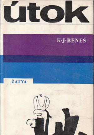 Útok od Karel Josef Beneš