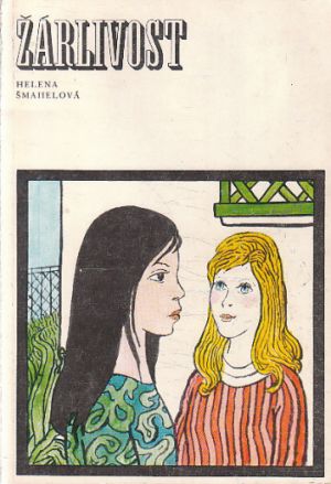 Žárlivost od Helena Šmahelová