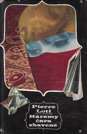 Harémy čara zbavené od Pierre Loti