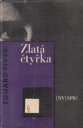 Zlatá čtyřka od Eduard Fiker