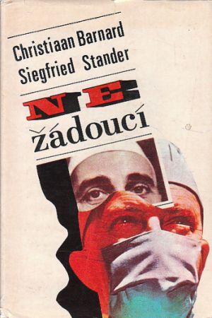 Nežádoucí od Christiaan Barnard, Siegfried Stander