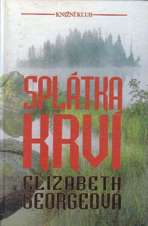 Splátka krví od Elizabeth George