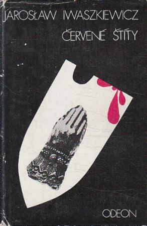 Červené štíty od Jarosław Iwaszkiewicz