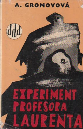 Experiment profesora Laurenta od Ariadna Grigorjevna Gromova