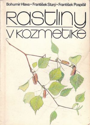 Rastliny v kozmetike od Bohumír Hlava