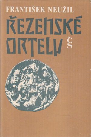 Řezenské ortely od František Neužil