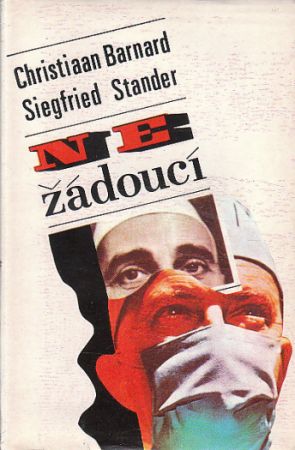 Nežádoucí od Christiaan Barnard, Siegfried Stander