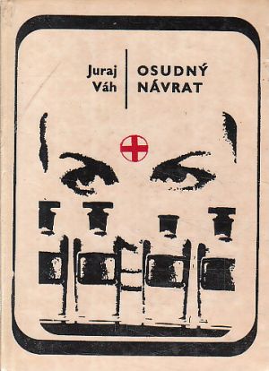 Osudný návrat od Juraj Váh
