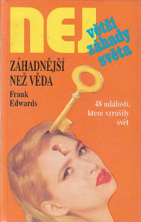 Záhadnější než věda od Frank Edwards