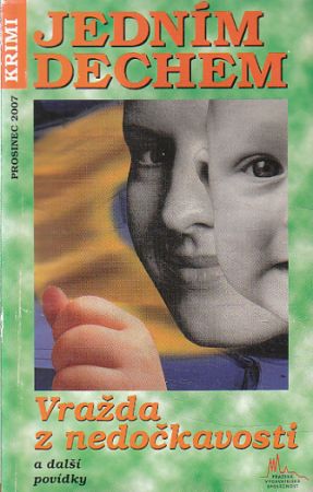 Jedním dechem - Vražda z nedočkavost.  Kriminálky.